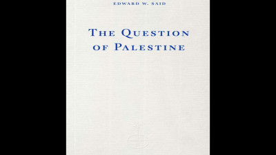 عن الأهمية المستمرة لكتاب "مسألة فلسطين" لإدوارد سعيد